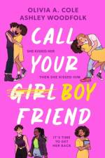Call Your Boyfriend af Olivia A. Cole