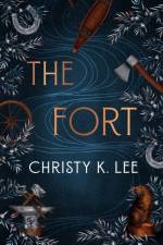The Fort af Christy K. Lee