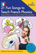 21 Fun Songs toTeach French Phonics af Catherine Cantin