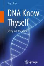 DNA Know Thyself af Ray J Rose