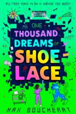 One Thousand Dreams of Shoelace af Max Boucherat