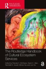The Routledge Handbook of Cultural Ecosystem Services