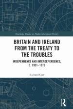 Britain and Ireland from the Treaty to the Troubles af Richard (University of East Anglia Carr