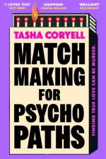 Matchmaking for Psychopaths af Tasha Coryell