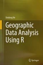 Geographic Data Analysis Using R af Xindong He