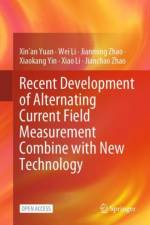 Recent Development of Alternating Current Field Measurement Combine with New Technology af Xin'an Yuan