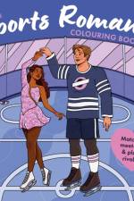 The Sports Romance Colouring Book