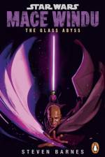 Star Wars: Mace Windu: The Glass Abyss af Steven Barnes