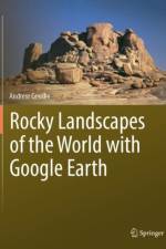 Rocky Landscapes of the World with Google Earth af Andrew Goudie