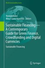 Sustainable Financing—A Contemporary Guide for Green Finance, Crowdfunding and Digital Currencies