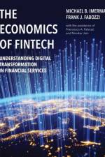 The Economics of FinTech af Frank J. Fabozzi