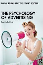 The Psychology of Advertising af Bob M (Professor Fennis