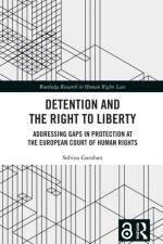 Detention and the Right to Liberty af Sabina Garahan