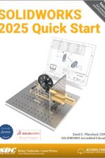 SOLIDWORKS 2025 Quick Start af David C. Planchard
