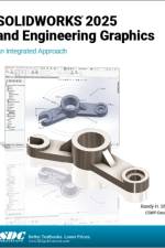 SOLIDWORKS 2025 and Engineering Graphics af Randy H. Shih