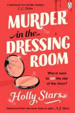 Murder in the Dressing Room af Holly Stars