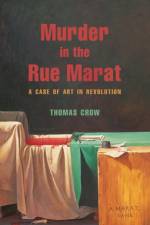 Murder in the Rue Marat af Thomas Crow