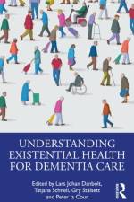 Understanding Existential Health for Dementia Care
