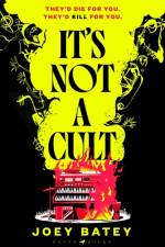 It's Not a Cult af Joey Batey