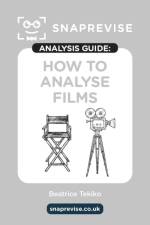 The SnapRevise Analysis Guides: How To Analyse Films