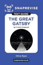 The SnapRevise Great Gatsby Text Guide for English Literature