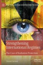 Strengthening International Regimes af Daniel Serwer