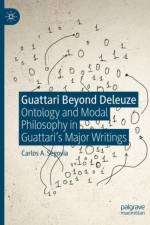 Guattari Beyond Deleuze af Carlos A. Segovia