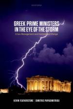 Greek Prime Ministers in the Eye of the Storm af Prof Kevin (Emeritus Professor Featherstone