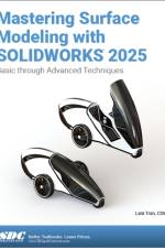 Mastering Surface Modeling with SOLIDWORKS 2025 af Lani Tran