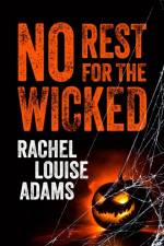 No Rest for the Wicked af Rachel Louise Adams