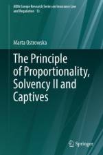 The Principle of Proportionality, Solvency II and Captives af Marta Ostrowska