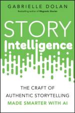Story Intelligence af Gabrielle Dolan