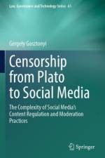 Censorship from Plato to Social Media af Gergely Gosztonyi