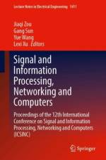 Signal and Information Processing, Networking and Computers