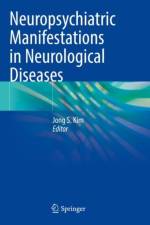 Neuropsychiatric Manifestations in Neurological Diseases