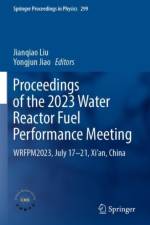 Proceedings of the 2023 Water Reactor Fuel Performance Meeting