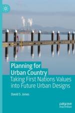 Planning for Urban Country af David S. Jones