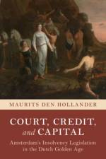 Court, Credit, and Capital af Maurits (Tilburg University) den Hollander