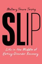 Slip af Mallary Tenore Tarpley