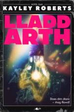 Lladd Arth af Kayley Roberts