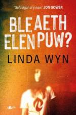 Ble aeth Elen Puw? af Linda Wyn