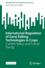 International Regulation of Gene Editing Technologies in Crops af Lisa F. Clark