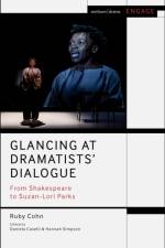 Glancing at Dramatists' Dialogue af Ruby Cohn