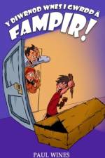 Y Diwrnod Wnes i Gwrdd a Fampir! af Paul Wines