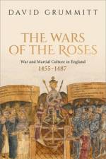The Wars of the Roses af David (Staff Tutor Grummitt