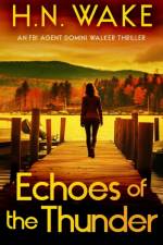Echoes of Thunder af HN Wake