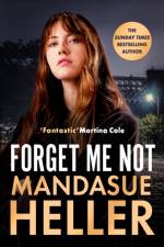 Forget Me Not af Mandasue Heller