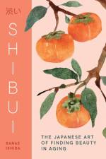 Shibui af Sanae Ishida