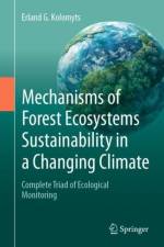 Mechanisms of Forest Ecosystems Sustainability in a Changing Climate af Erland G. Kolomyts
