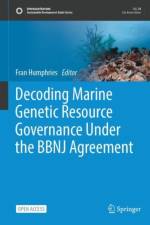 Decoding Marine Genetic Resource Governance Under the BBNJ Agreement
